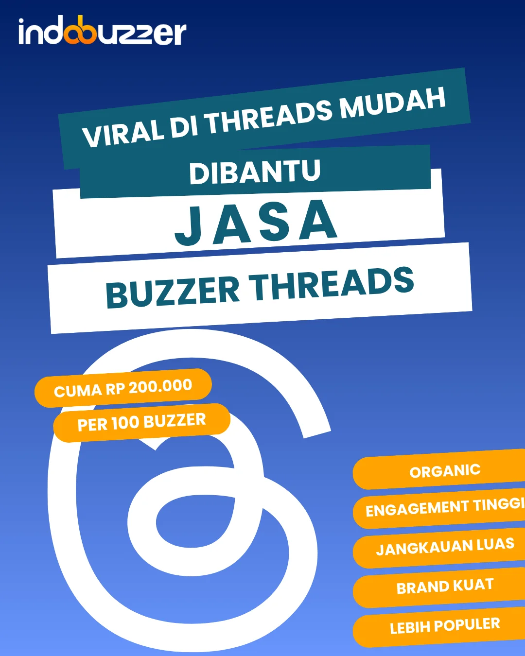 Viral Di Threads Mudah Dibantu Jasa Buzzer Threads