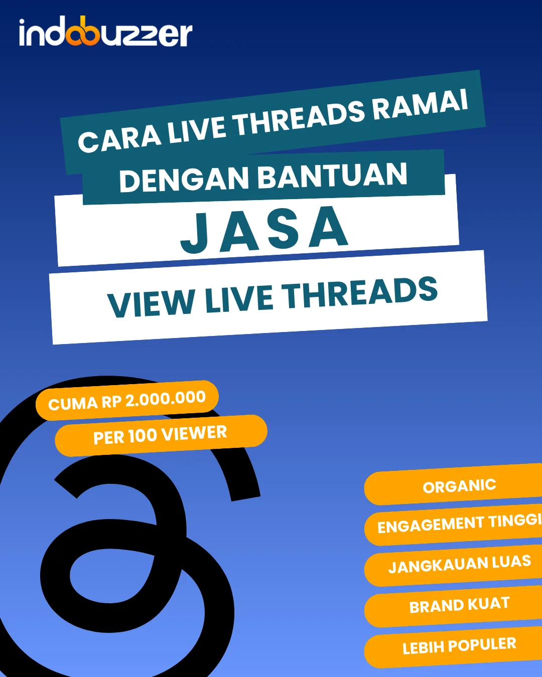Cara Live Threads Ramai dengan Jasa View Live Threads Buzzer