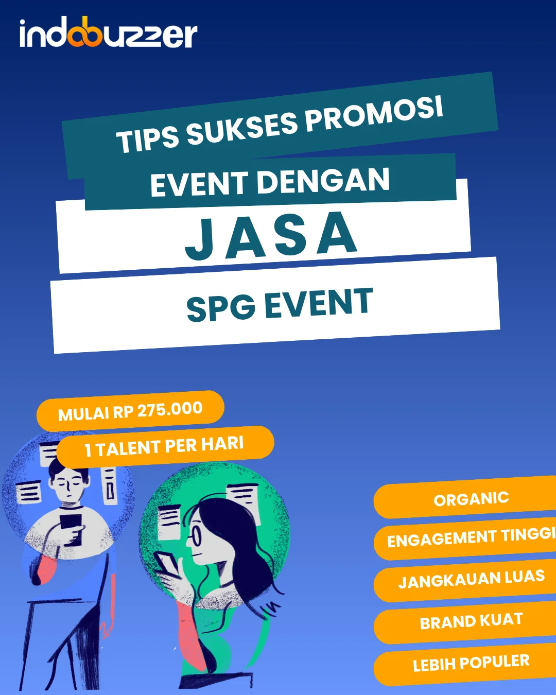 Tips Sukses Promosi Event dengan Jasa SPG Event Indobuzzer