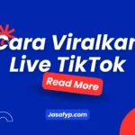 cara biar live tiktok viral